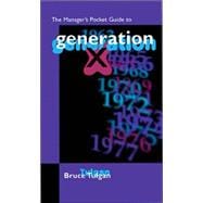 The Manager's Pocket Guide to Generation X