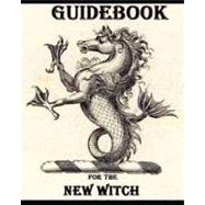 Guidebook for the New Witch