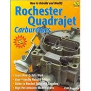 How to Rebuild And Modify Rochester Quadrajet Carburetors
