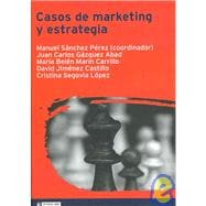 Casos de marketing y estrategia/ Marketing and Strategy Cases