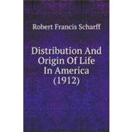 Distribution And Origin Of Life In America