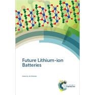 Future Lithium-ion Batteries