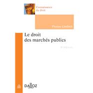 Le droit des marchés publics - 8e ed.