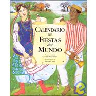 Calendario De Fiestas Del Mundo/ Calendar of Holidays of the World