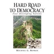 Hard Road to Democracy Four Developing Nations