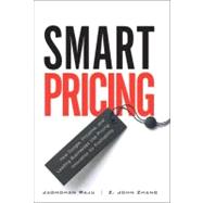 Smart Pricing How Google, Priceline, and Leading Businesses Use Pricing Innovation for Profitability