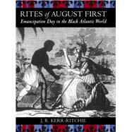 Rites of August First