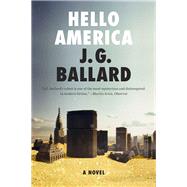 Hello America A Novel