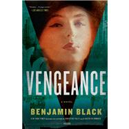 Vengeance A Novel