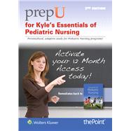 PrepU for Kyle's Essentials of Pediatric Nursing,9781496334183