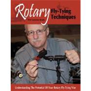 Rotary Fly-Tying Techniques