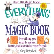 The Everything Magic Book