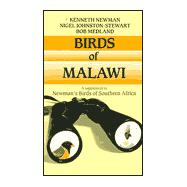 Birds of Malawi : A Supplement to Newman's Birds of Southern Africa