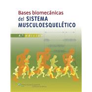 Bases biomecánicas del sistema musculoesquelético