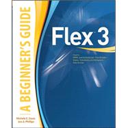 Flex™ 3: A Beginner's Guide