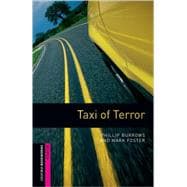 Oxford Bookworms Library: Taxi of Terror Starter: 250-Word Vocabulary