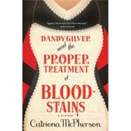 Dandy Gilver and the Proper Treatment of Bloodstains