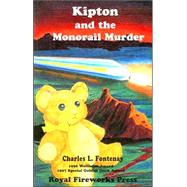 Kipton and the Monorail Murder