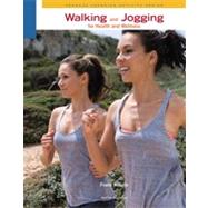 Walking and Jogging for Health and Wellness