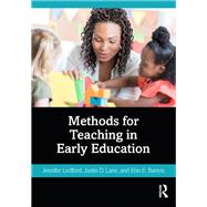 Methods for Teaching in Early Education
