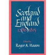 Scotland and England 1286–1815