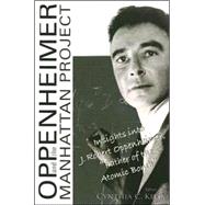 Oppenheimer And the Manhattan Project