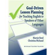 Goal-Driven Lesson Planning for Teaching English to Speakers of Other Languages