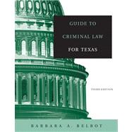 Guide to Criminal Law for Texas