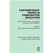 Contemporary Issues in Comparative Education: A Festschrift in Honour of Professor Emeritus Vernon Mallinson