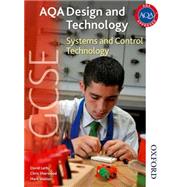 AQA GCSE Design and Technology: Systems and Control Technology