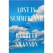 Lost In Summerland Essays