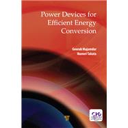 Power Devices for Efficient Energy Conversion