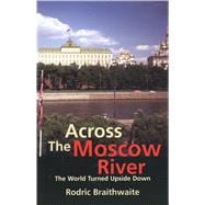 Across the Moscow River