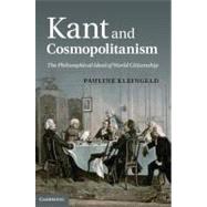 Kant and Cosmopolitanism: The Philosophical Ideal of World Citizenship