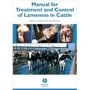 Manual for Treatment And Control of Lameness in Cattle