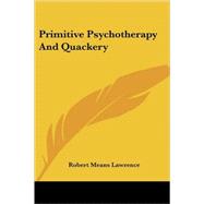 Primitive Psychotherapy And Quackery