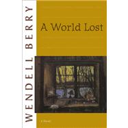 A World Lost A Novel
