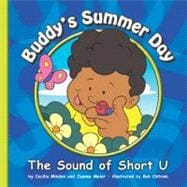 Buddy’s Summer Day: The Sound of Short U