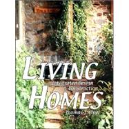 Living Homes: Integrated Design & Construction