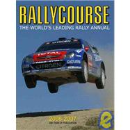 Rallycourse 2006-2007 : The World's Leading Rally Annual