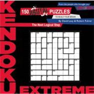 Kendoku: Extreme 150 Brutal Puzzles to Build Your Brain