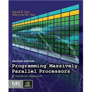 Programming Massively Parallel Processors : A Hands-On Approach