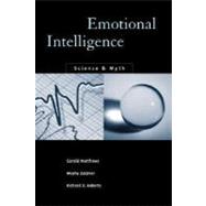 Emotional Intelligence : Science and Myth