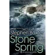 Stone Spring : The Northland Trilogy