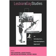 Lesbian and Gay Studies : An Introductory, Interdisciplinary Approach
