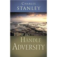 How to Handle Adversity