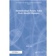Mathematical Puzzle Tales from Mount Olympus