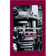 Watershed Development and Livelihoods: PeopleÆs Action in India