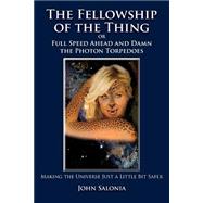 The Fellowship of the Thing
