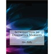 Introduction to Derivative Markets